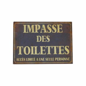 Plechová ceduľa Antic Line Impasse Des Toilettes Antic Line