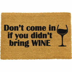 Rohožka z prírodného kokosového vlákna Artsy Doormats Without Wine
